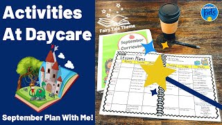 PLANNING MAGICAL FAIRY TALE ACTIVITIES | How to Prepare for September Activities at Daycare