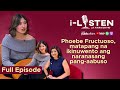 Phoebe Fructuoso, Matapang na Ibinahagi ang Kanyang Kuwento ng Pang-aabuso | i-Listen