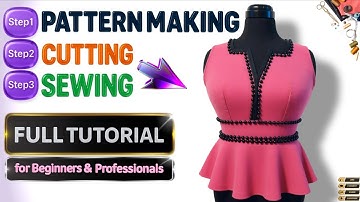Pattern Making & Drafting| Complete Fashion Design Tutorials for Beginners & Professionals