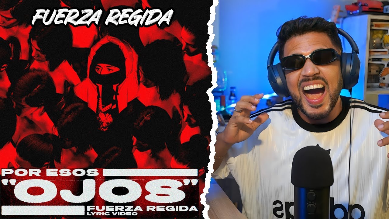 REACCIÓN a Fuerza Regida - POR ESOS OJOS (VIDEO OFICIAL) REACCIÓN a Fuerza Regida - POR ESOS OJOS (VIDEO OFICIAL)