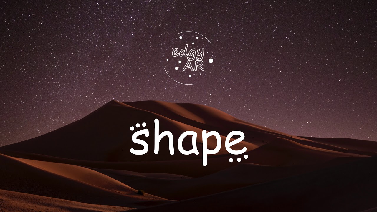 edgyAR - shape(official audio)