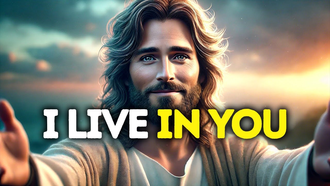 GOD SAYS: I LIVE IN YOU | God Message Today | Gods Message Now |God's Message Now Today