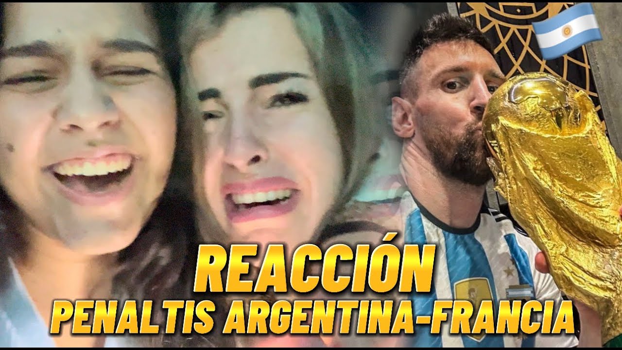 REACCION A LOS PENALTIS FINAL MUNDIAL ARGENTINA vs FRANCIA 😳 MESSI CAMPEÓN DEL MUNDO🇦🇷🔥