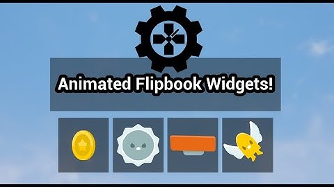 [Unreal Engine] Flipbook for Widgets - Marketplace Asset