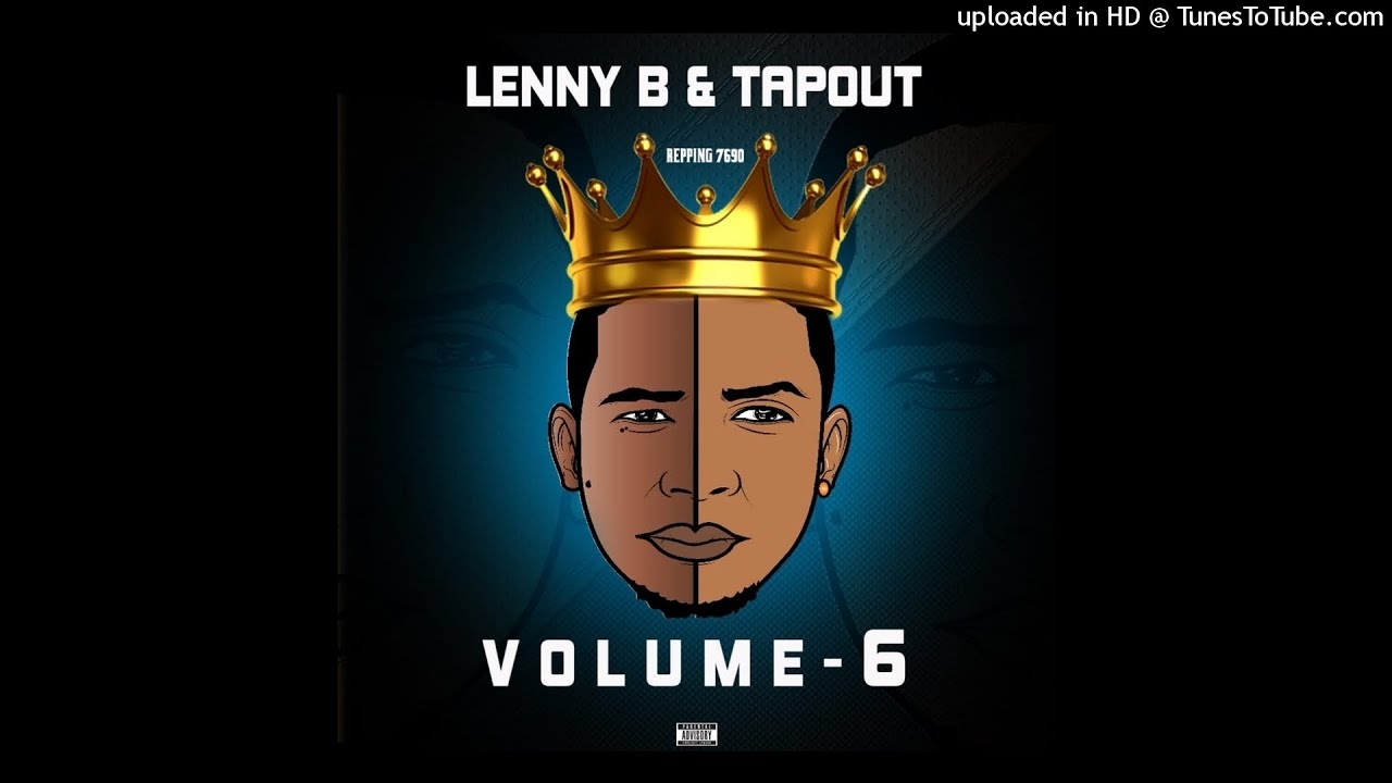 LeNNy B & TapOut - Repping 7690 Vol.6