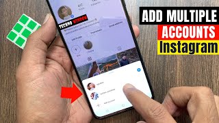 How to Add and Use Multiple Instagram Accounts