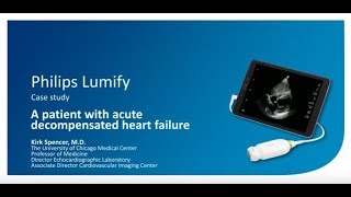 Philips Lumify Case Study: a patient with acute decompensated heart failure (ADHF)