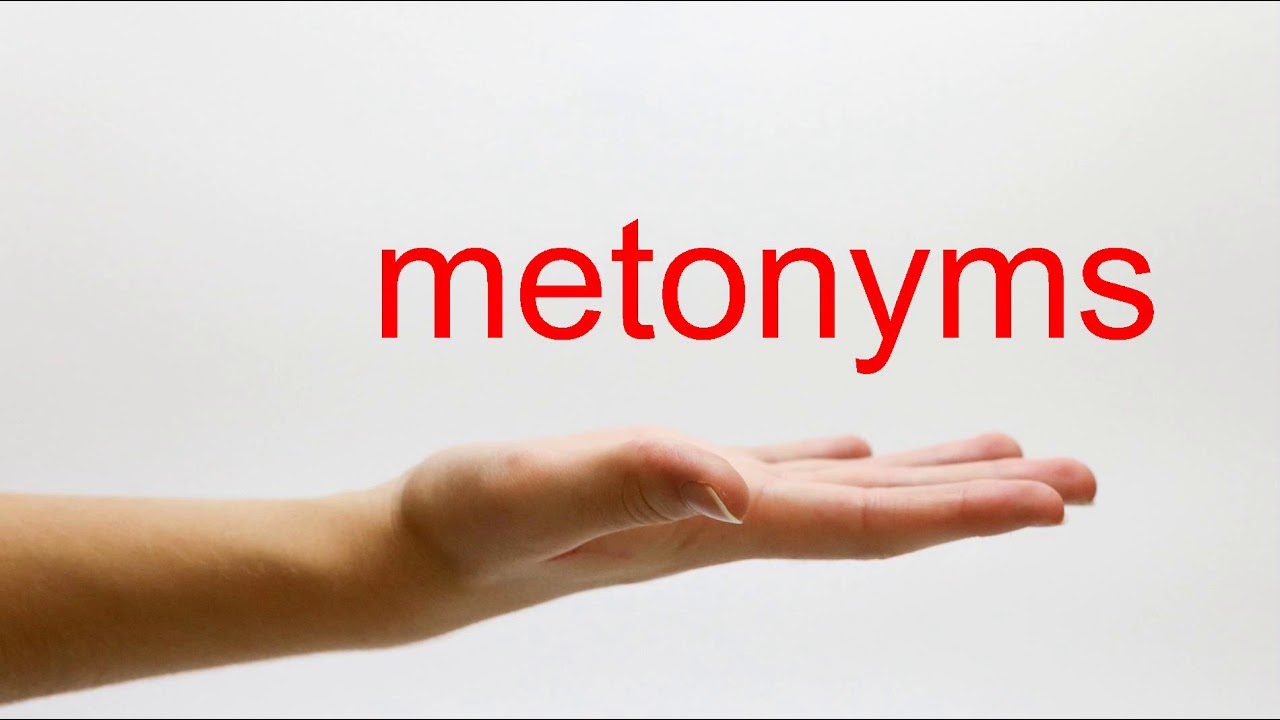 How to Pronounce metonyms - American English