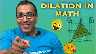 What does dilation mean in math