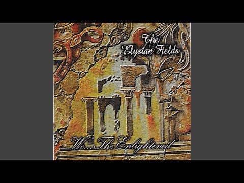 The Elysian Fields — I Am The Unknown Sky