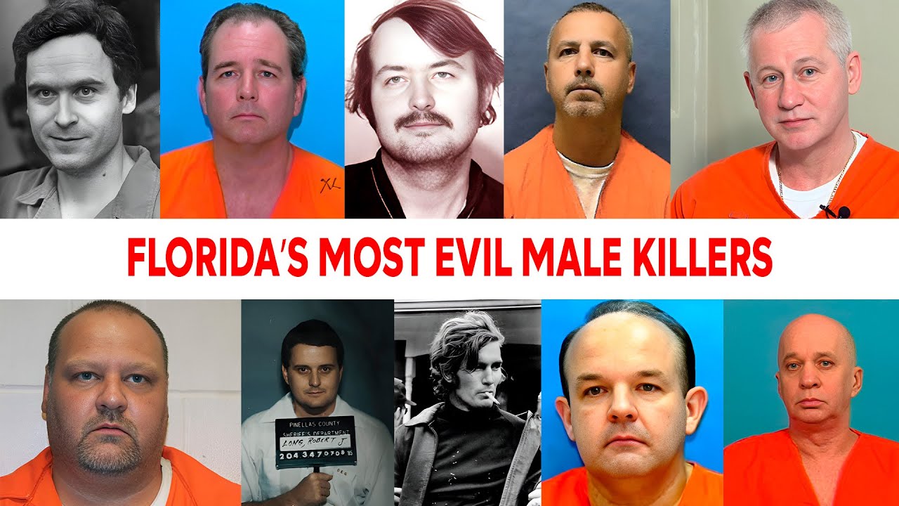 15 Most EVIL MALE Killers In Florida | True Crime Documentary