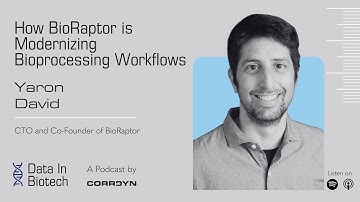 How BioRaptor is Modernizing Bioprocessing Workflows