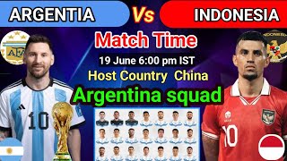 Argentina Vs Indonesia 2023 Argentina Squad Argentina Vs Indonesia Friendly Match Leo Messi