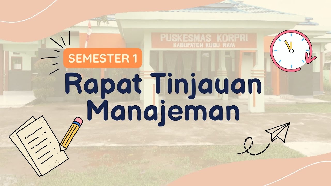 Rapat Tinjauan Manajemen (RTM) Semester 1 Puskesmas Korpri 2023