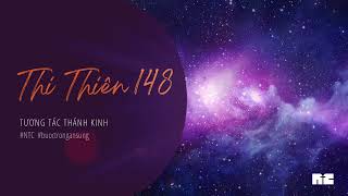 Thi Thiên 148 | Tương Tác Thánh Kinh | NTC Dấu Iu
