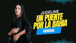 Judeline, Yerai Cortés - Un puente por la Bahía, la Cruz del Campo (KARAOKE)