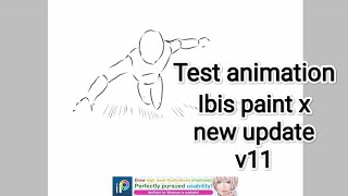 Animation test Ibis paint X v11 #IbispaintX #animationTimelapse