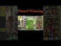 Plants vs Zombies 2 gameplay shorts plants YT Gaming  Plants vs Zombies 2 gameplay shorts plants YT Gaming