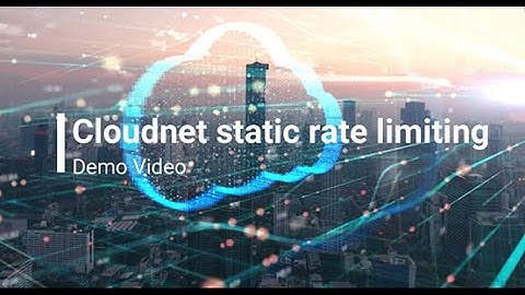 How to Configure Cloudnet Static Rate Limiting