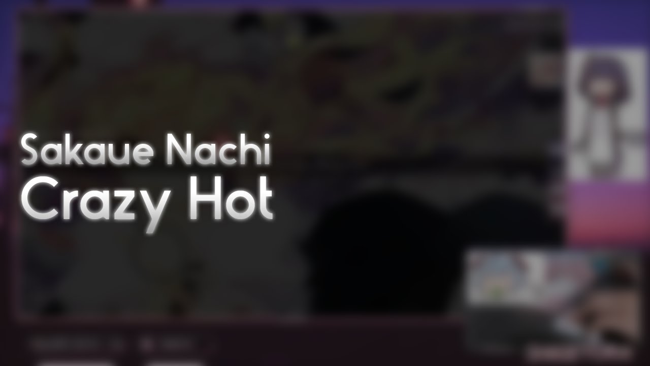 Sakaue Nachi - Crazy Hot [osu need more senya] +HDDT 99.60% FC