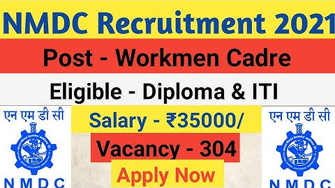 NMDC Workmen Cadre Recruitment 2021 || NMDC Recruitment 2021 || Diploma & ITI Jobs || Govt Jobs ||