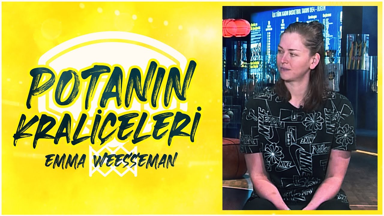 Potanın Kraliçeleri | Emma Meesseman