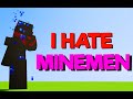 Minemen is bad