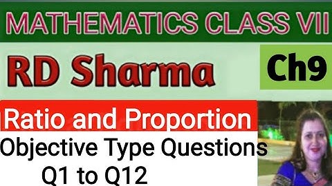RD Sharma Class VII Maths|Class7 RD Sharma Solutions|Ratio and Proportion|ObjectiveType Questions #1