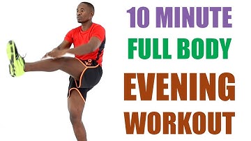 10 Minute Full Body Quick Evening Workout/ Beginner Circuit Training Workout
