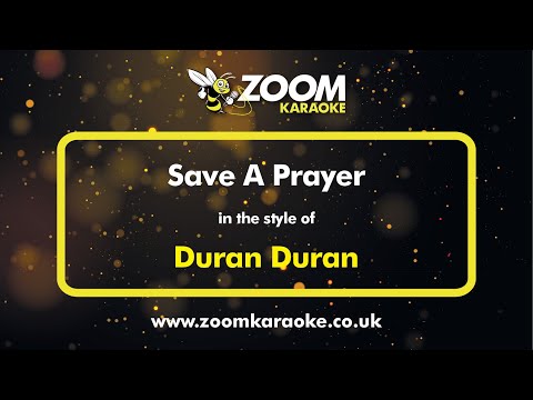 Duran Duran - Save A Prayer (U.S. Single Version) - Karaoke Version from Zoom Karaoke