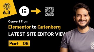 8. Understand the block editor area, templates, patterns, shortcut key etc