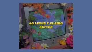 「Better - SG Lewis x Clairo (lyrics)🦋⚡️」 chords