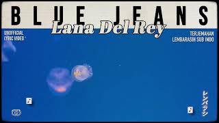 Lana Del Rey – Blue Jeans [ LYRICS terjemahan Indonesia ]