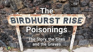 Famous The Birdhurst Rise Poisonings: The Story, the Sites and the Graves Profile