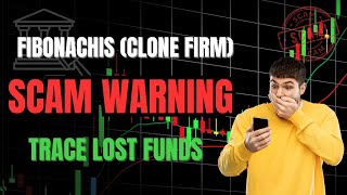 Fibonachis (Clone Firm) Review: Scam Investigation &amp; Lost Funds Tracing | 2025 Alert