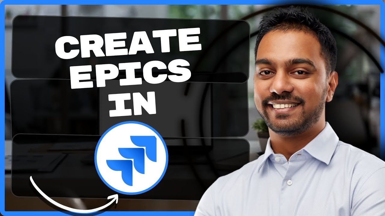 How to Create Epics in Jira | Jira Tutorial 2026 - YouTube