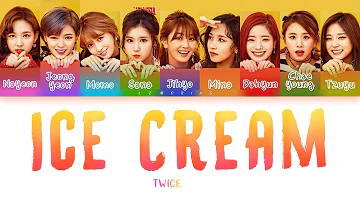 TWICE (트와이스) - Ice Cream (녹아요) [Color Coded Lyrics/Han/Rom/Eng]