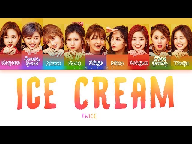 TWICE (트와이스) - Ice Cream (녹아요) [Color Coded Lyrics/Han/Rom
