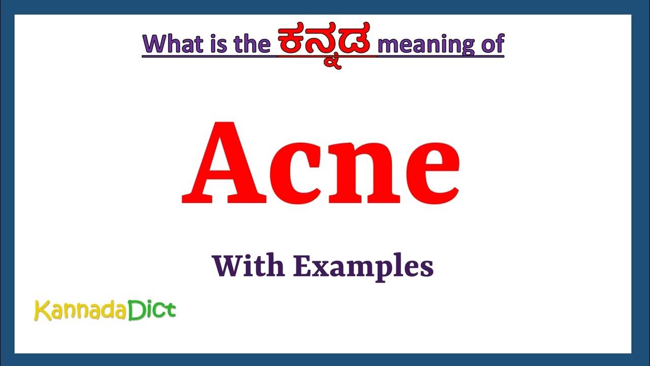 acne-meaning-in-kannada-acne-in-kannada-acne-in-kannada-dictionary