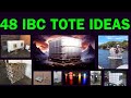 48 ibc tote ideas  genius hacks for repurposing ibc totes