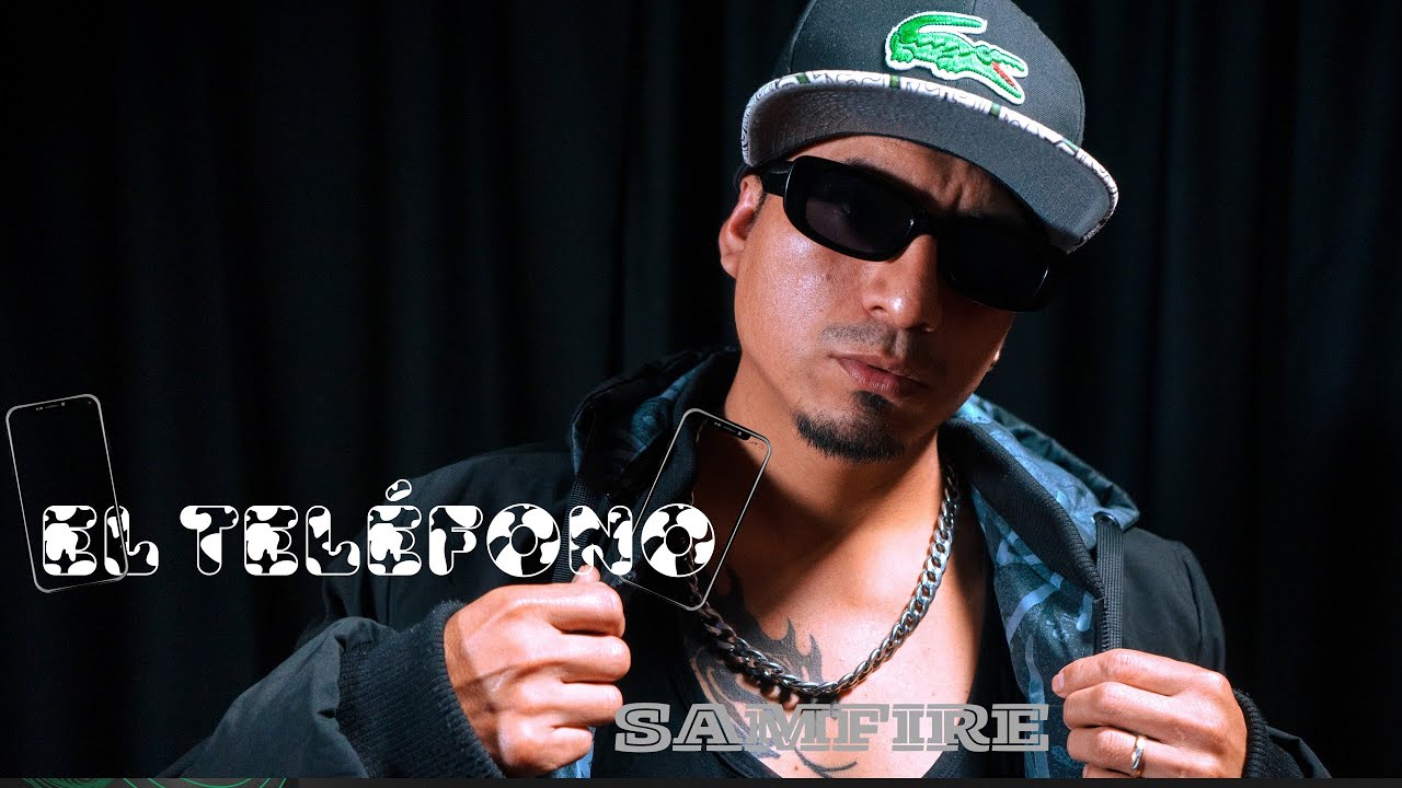 Samfire _ El teléfono (Oficial video)flow peruano
