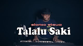 TALALU SAKI - ELONSO ETEUA { FIKRAM COWBOY cover }
