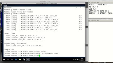 Lab 6.5 - Configure Bind DNS Server in Chroot Jail
