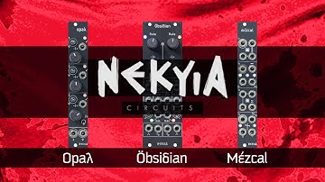 Nekyia Circuits - Obsidian(Complex LFO), Opal (Attenuator/Mixer), & Mezcal (Utility)