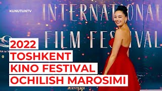 Toshkent Xalqaro Kinofestival 2022: Ochilish Marosimi