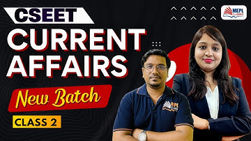CURRENT AFFAIRS - Class 2 For CSEET Exams | MEPL Classes