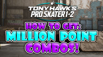 How to get high combo scores in Tony Hawk