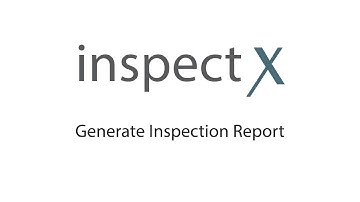 Creating Inspection Reports with inspectX | AssetIntel