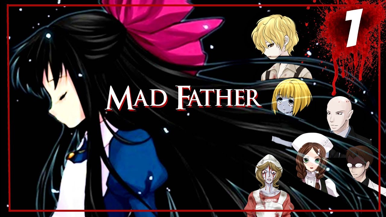 Overly Exaggerated Voice Acting? | Mad Father Part 1
