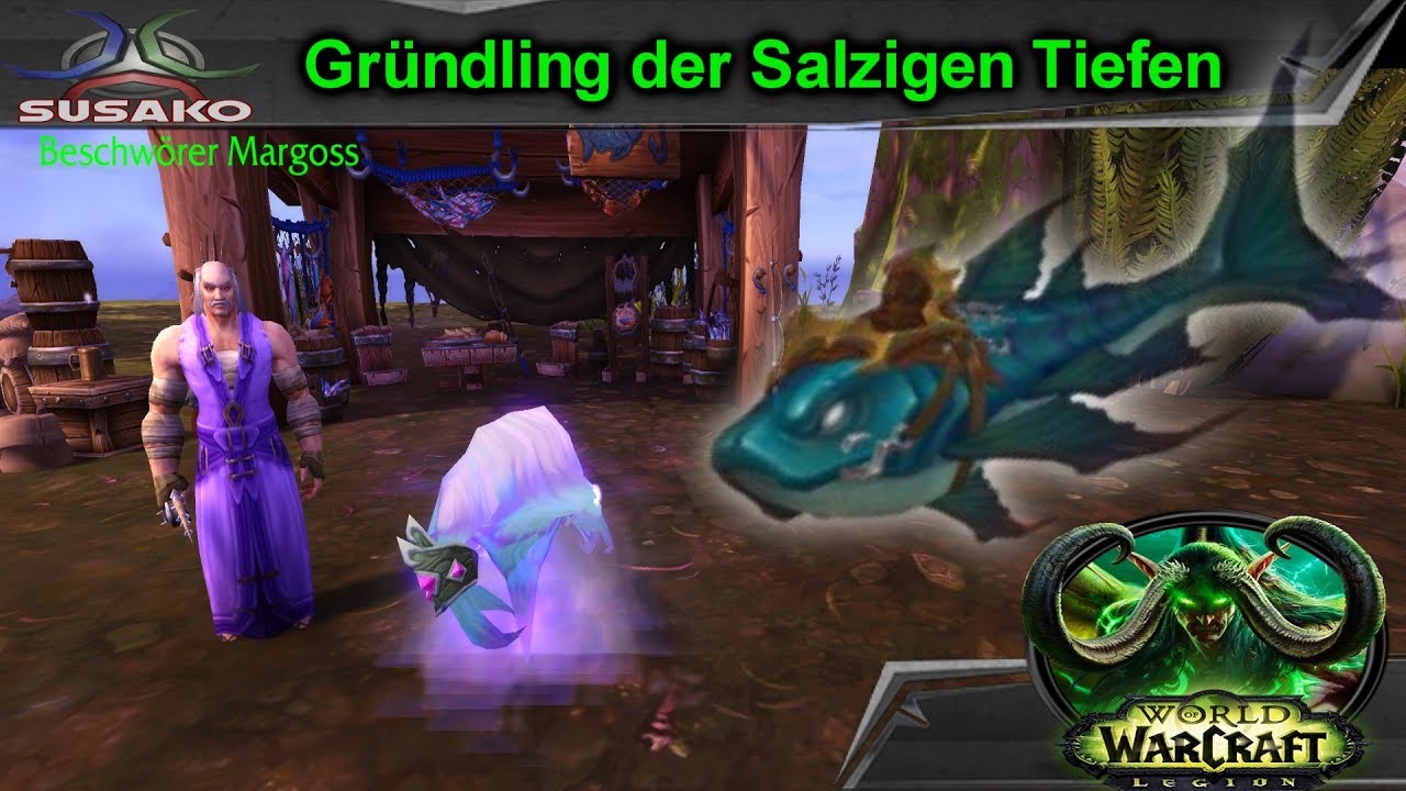" Gründling der salzigen Tiefen " [Mount Guide 12#] Legion // SusakoTV